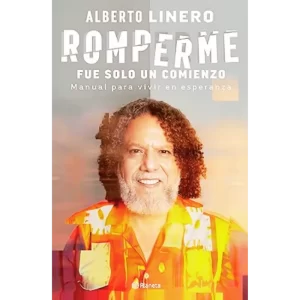 Romperme fue solo un comienzo - Alberto Linero Gómez.