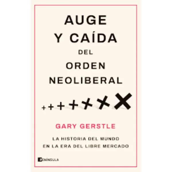 Libro que habla de la historia del neoliberalismo