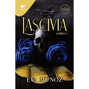 Lascivia. Libro 1 - Eva Muñoz.