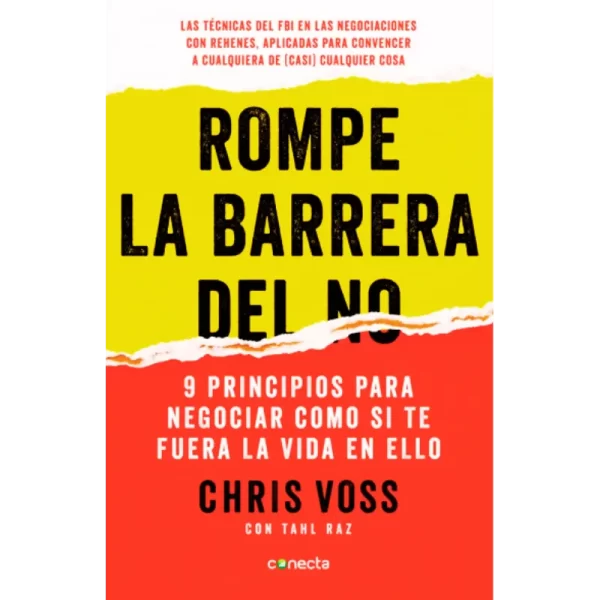 Rompe la barrera del no - Chris Voss.