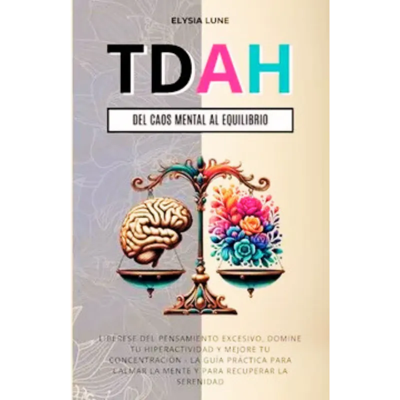 Libro que habla sobre el TDAH para dominar la hiperactividad