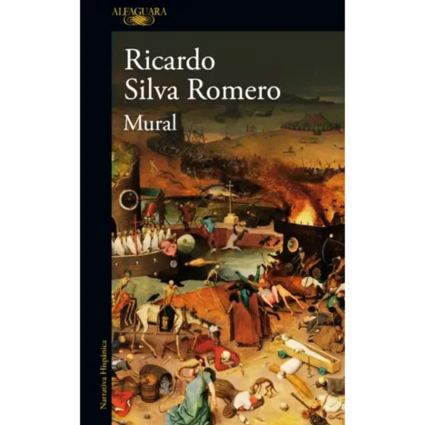 Literatura colombiana contemporánea, reseña de El Mural, libros de Ricardo Silva Romero, novela histórica colombiana, mejores libros 2024, .