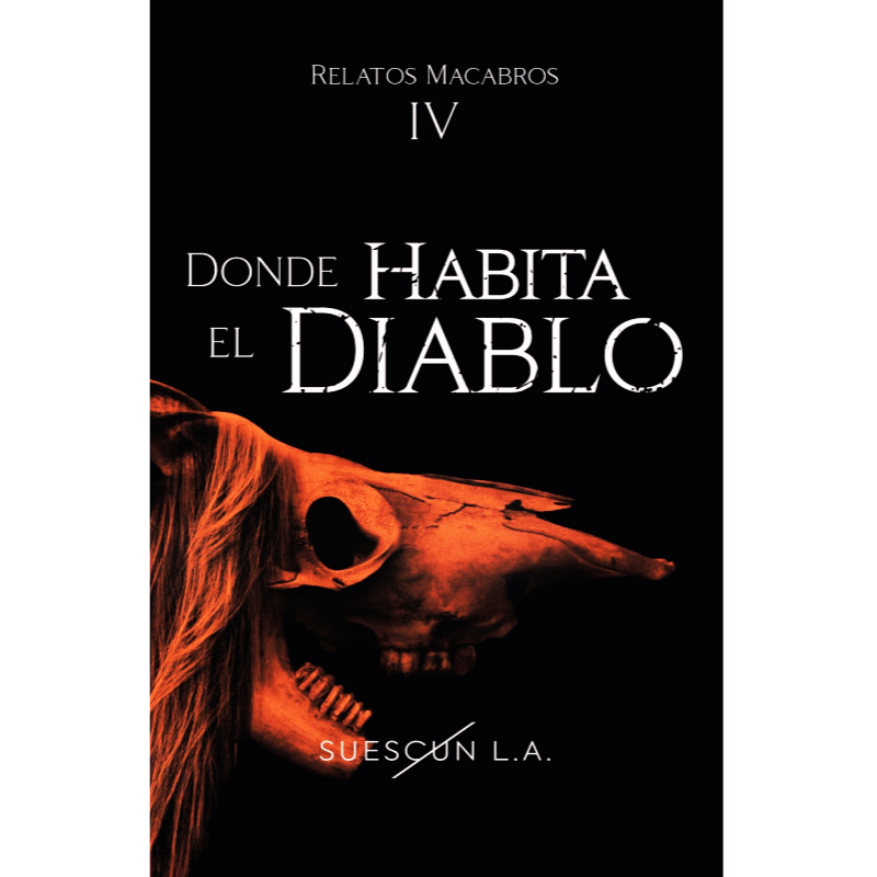 Trilogía relatos macabros - Luis A Suescún. 1 Donde-habita-el-diablo-Luis-A-Suescun