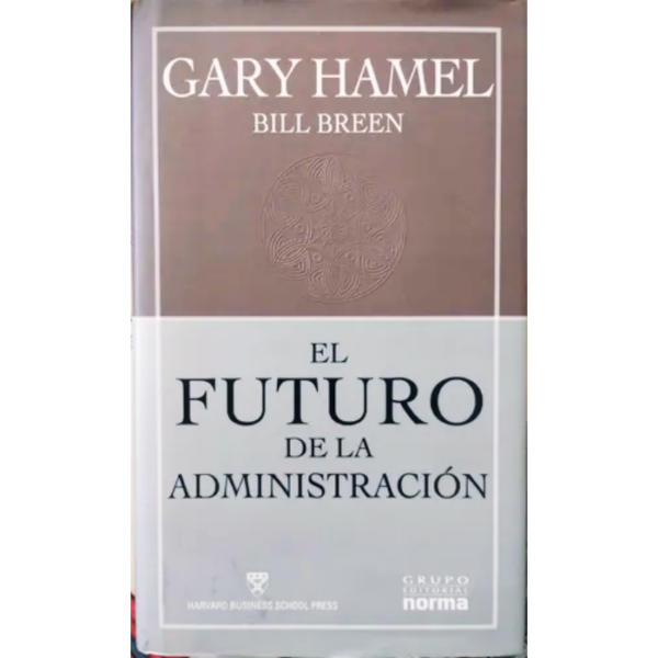 El-futuro-de-la-administracion-Gary-Hamel.
