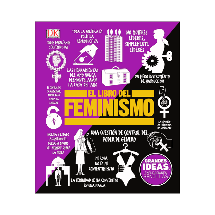 El libro del feminismo - DK. El-libro-del-feminismo-DK.