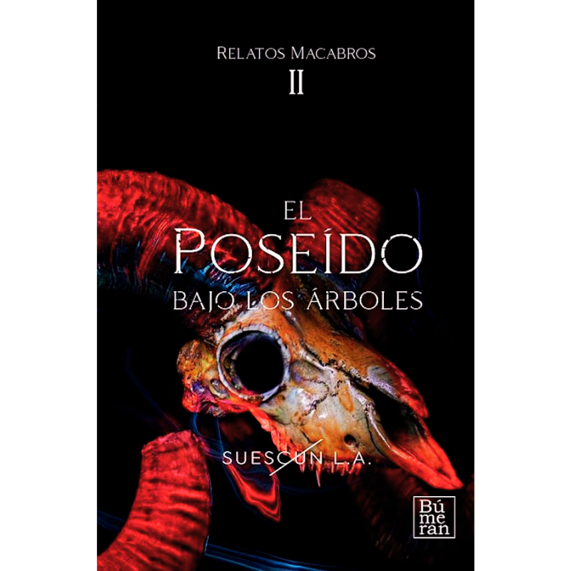 Trilogía relatos macabros - Luis A Suescún. 2 El-poseido-bajo-los-arboles-Luis-A-Suescun.