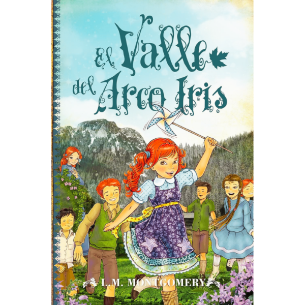 El-valle-del-arco-iris-Lucy-Maud-Montgomery.