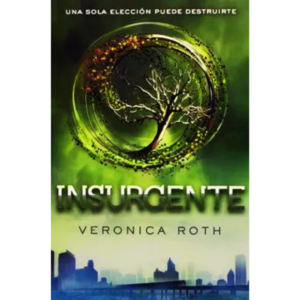 Insurgente-Veronica-Roth.