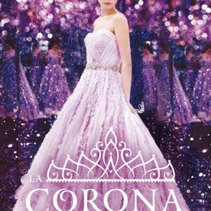 La corona - Kiera Cass.