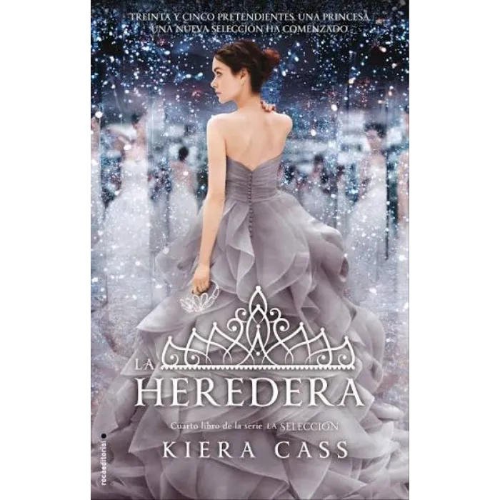 La heredera - Kiera Cass. 1 La heredera - Kiera Cass.