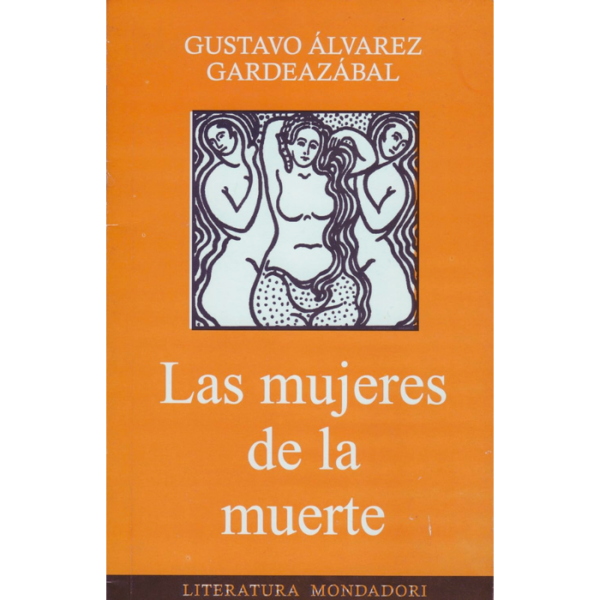 Las-mujeres-de-la-muerte-Gustavo-Alvarez-Gardeazabal.