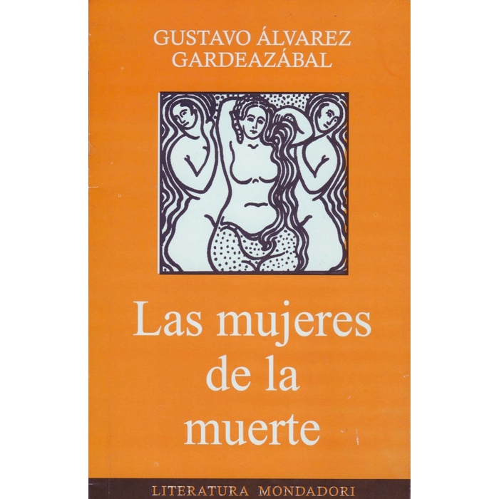 Las mujeres de la muerte - Gustavo Álvarez Gardeazábal. 1 Las-mujeres-de-la-muerte-Gustavo-Alvarez-Gardeazabal.