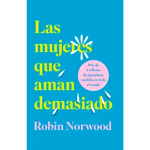 Las-mujeres-que-aman-demasiado-Robin-Norwood