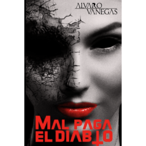 Mal-paga-el-diablo-Alvaro-Vanegas.