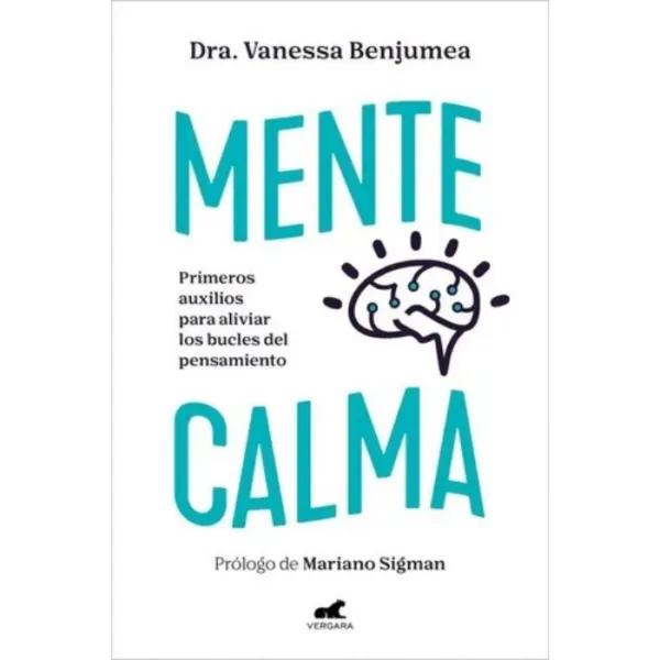 Mente-calma-Primeros-auxilios-para-aliviar-los-bucles-de-pensamiento.-Dra.-Vanessa-Benjumea-