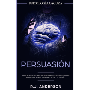 Persuasion-Psicologia-Oscura-R.J-Anderson.