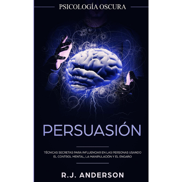 Persuasión: Psicología oscura - R. J. Anderson. 1 Persuasion-Psicologia-Oscura-R.J-Anderson.