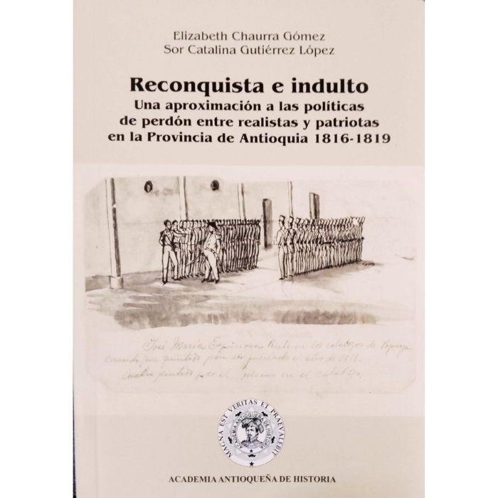 Reconquista e indulto - Elizabeth Chaurra Gómez. 1 Reconquista-e-indulto-Elizabeth-Chaurra-Gomez.