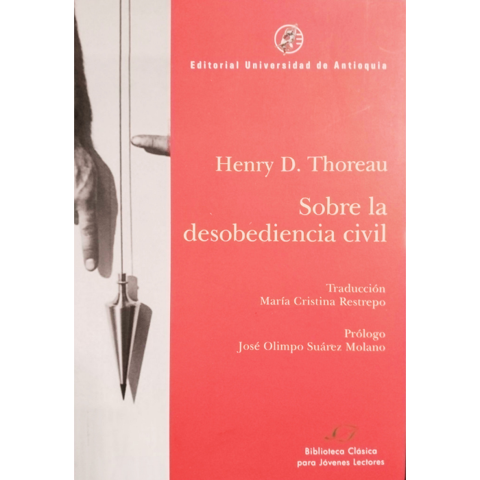 Sobre la desobediencia civil - Henry David Thoreau. 1 Sobre-la-desobediencia-civil-Henry-David-Thoreau.