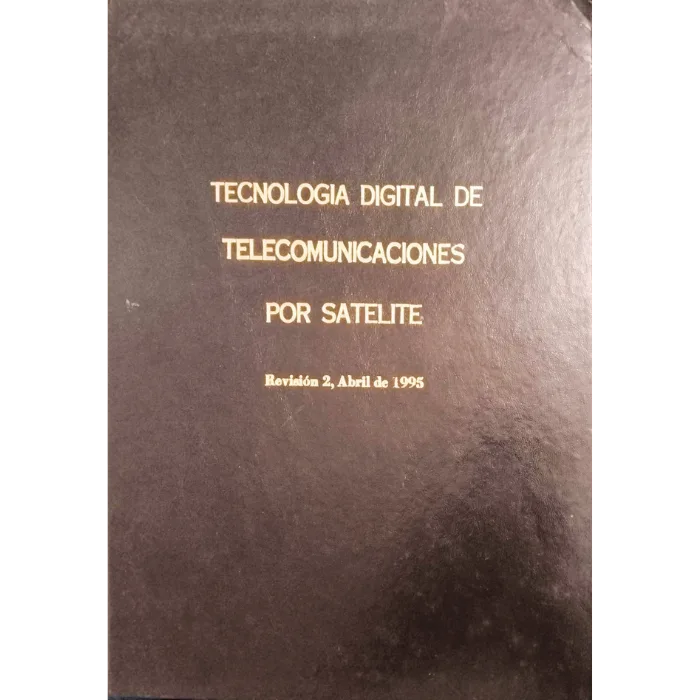 Tecnología de estaciones terrestres - Investigación. 2 Tecnologia-digital-de-telecomunicaciones-por-satelite-Investigacion.