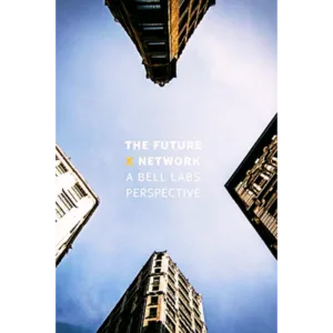 The-Future-X-Network-Marcus-K.-Weldon.
