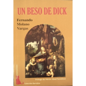 Un-beso-de-Dick-Fernando-Molano-Vargas.