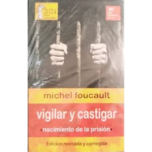 Vigilar y Castigar - Michel Foucault.