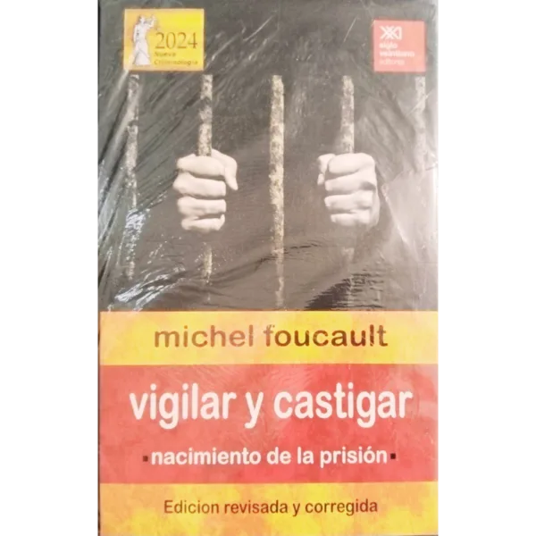 Vigilar y Castigar - Michel Foucault.
