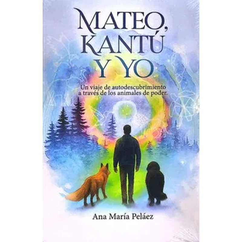 Mateo, Kantú y yo – Ana María Peláez. 1 Mateo, Kantú y yo – Ana María Peláez.