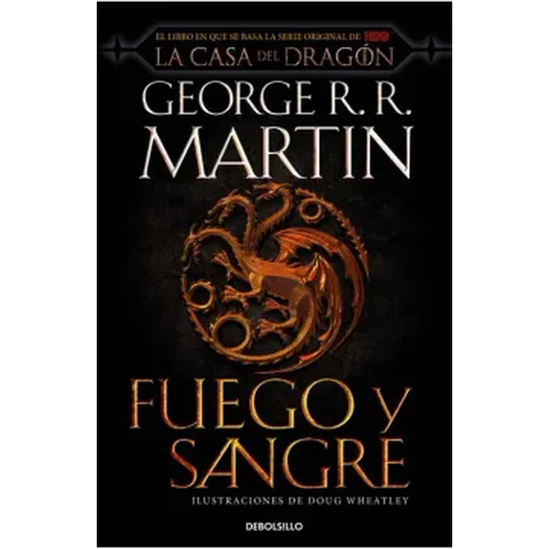 Targaryen 1: Fuego y sangre – George R. R. Martin. 1 Targaryen 1: Fuego y sangre – George R. R. Martin.