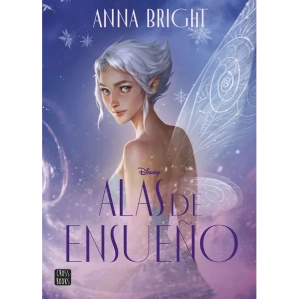 Alas de Ensueño – Anna Bright.