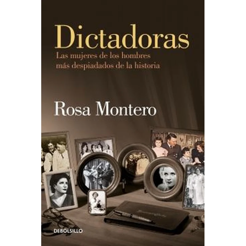 Dictadoras – Rosa Montero. 1 Dictadoras – Rosa Montero.