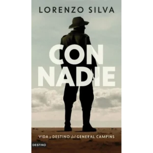 Con Nadie – Lorenzo Silva.