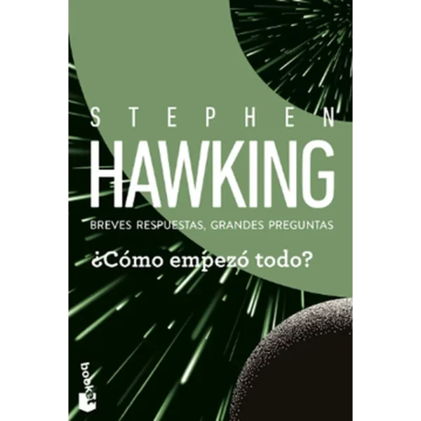 ¿Cómo empezó todo? – Stephen Hawking.