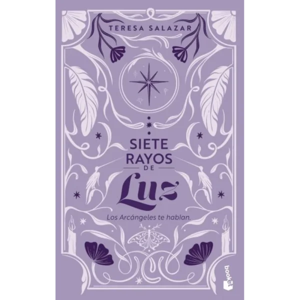 Siete Rayos de Luz – Teresa Salazar Posada.