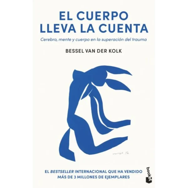 El Cuerpo Lleva la Cuenta – Bessel Van Der Kolk.