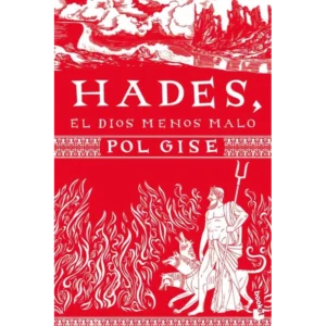 Hades el Dios Menos Malo – Pol Gise.