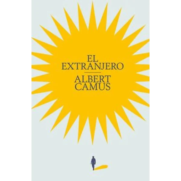 El Extranjero – Albert Camus.