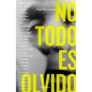 No Todo Es Olvido – Angel Beccassino.