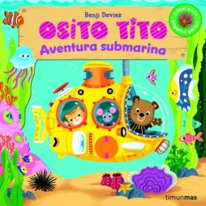 Osito Tito Aventura Submarina – Benji Davies.