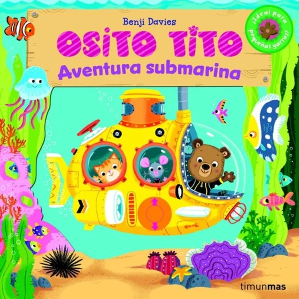 Osito Tito Aventura Submarina – Benji Davies.