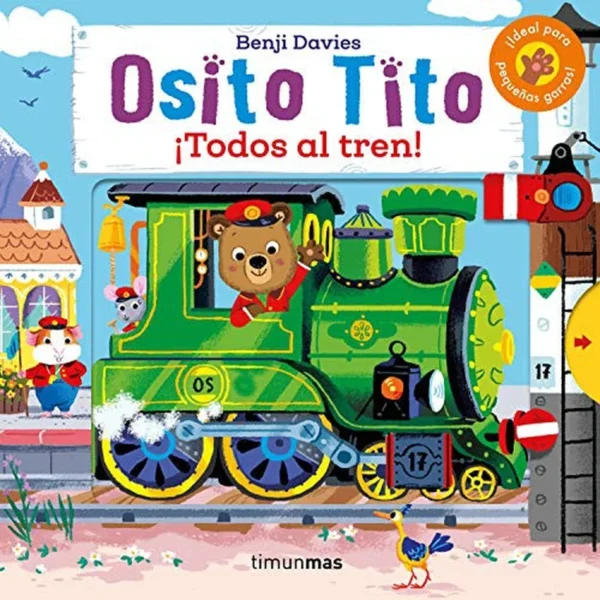 Osito Tito Todos al Tren – Benji Davies.