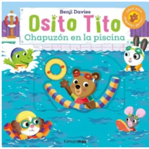 Osito Tito Chapuzón en la Piscina – Benji Davies.