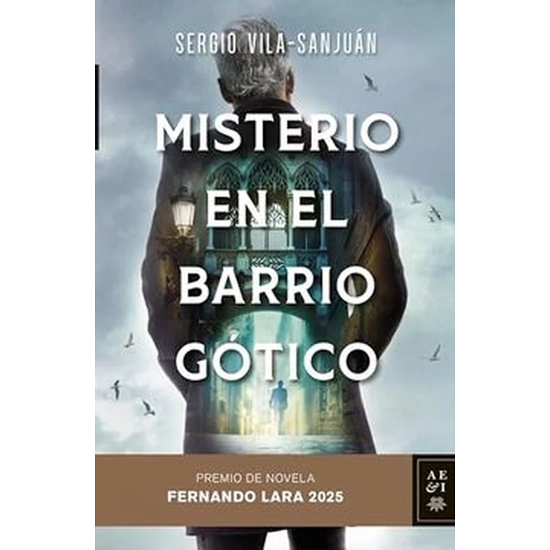 Misterio en el barrio gótico – Sergio Vila-Sanjuán. 1 Misterio en el barrio gótico – Sergio Vila-Sanjuán.