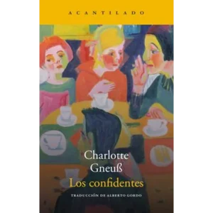 Los confidentes – Charlotte Gneub.