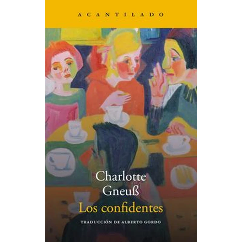 Los confidentes – Charlotte Gneub. 1 Los confidentes – Charlotte Gneub.