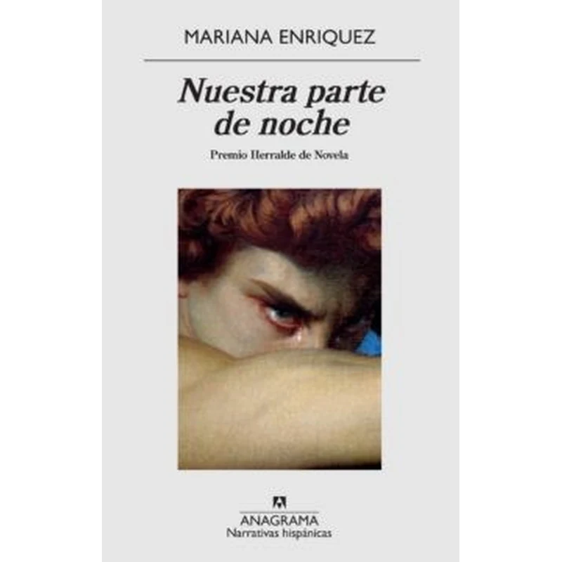 NUESTRA PARTE DE NOCHE – Mariana Enríquez. 1 NUESTRA PARTE DE NOCHE – Mariana Enríquez.