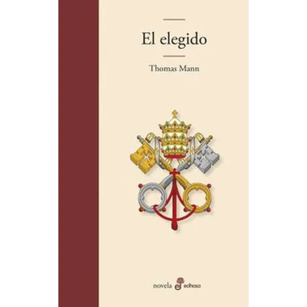 EL ELEGIDO – Thomas Mann.