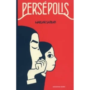 Persépolis – Marjane Satrapi.