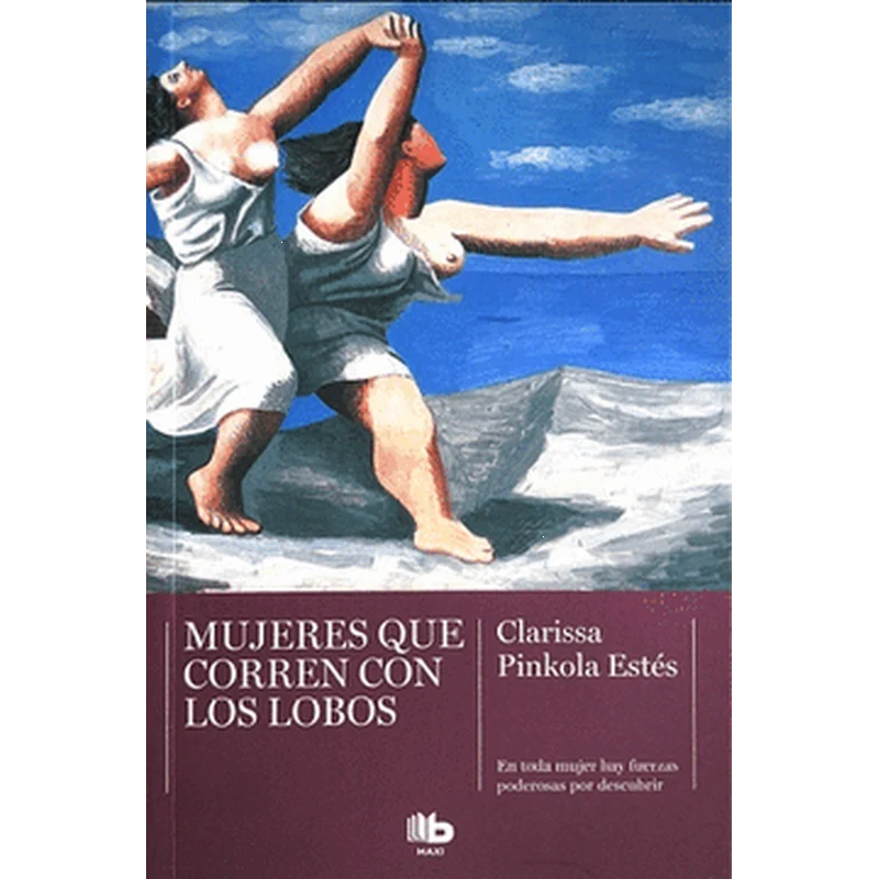 Mujeres Que Corren Con Los Lobos – Clarissa Pinkola Estés. 1 Mujeres Que Corren Con Los Lobos – Clarissa Pinkola Estés.